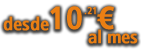desde 10,21€ al mes