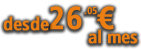 desde 26,05€ al mes